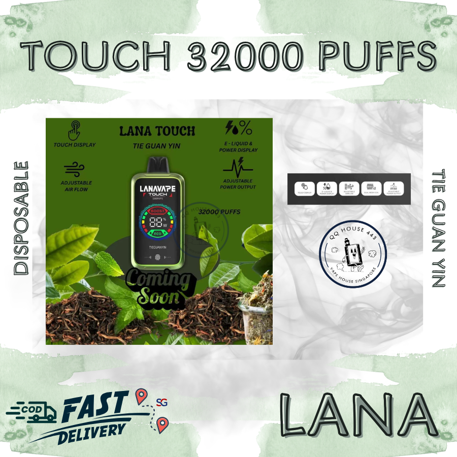 lana-touch-32000-tie-guan-yin-singapore-disposable-vape-cod-delivery-sgvape-sgvapehouseqq443
