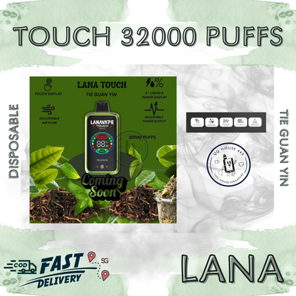 lana-touch-32000-tie-guan-yin-singapore-disposable-vape-cod-delivery-sgvape-sgvapehouseqq443